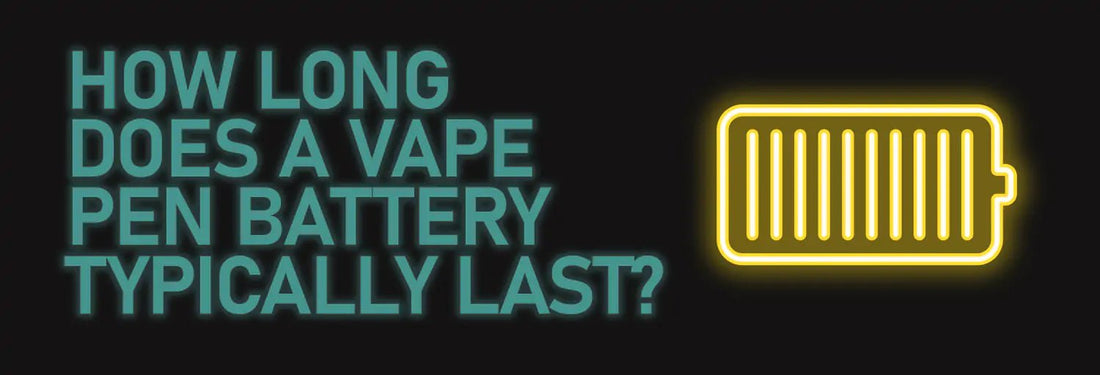 How Long Does A Vape Pen Battery Last? - iKrusher